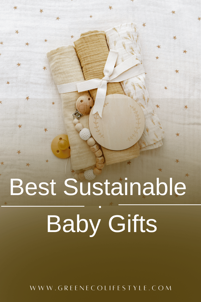 Top 10 Sustainable Baby Shower Gifts Of 2023